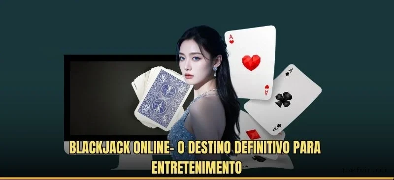 Jogos de Cassino Qiakf.com - Variedade Incrível com Grandes Prêmios
